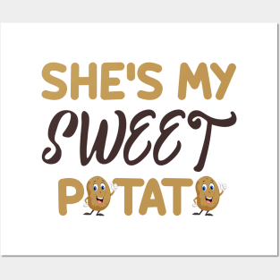 She's My Sweet Potato Posters and Art
